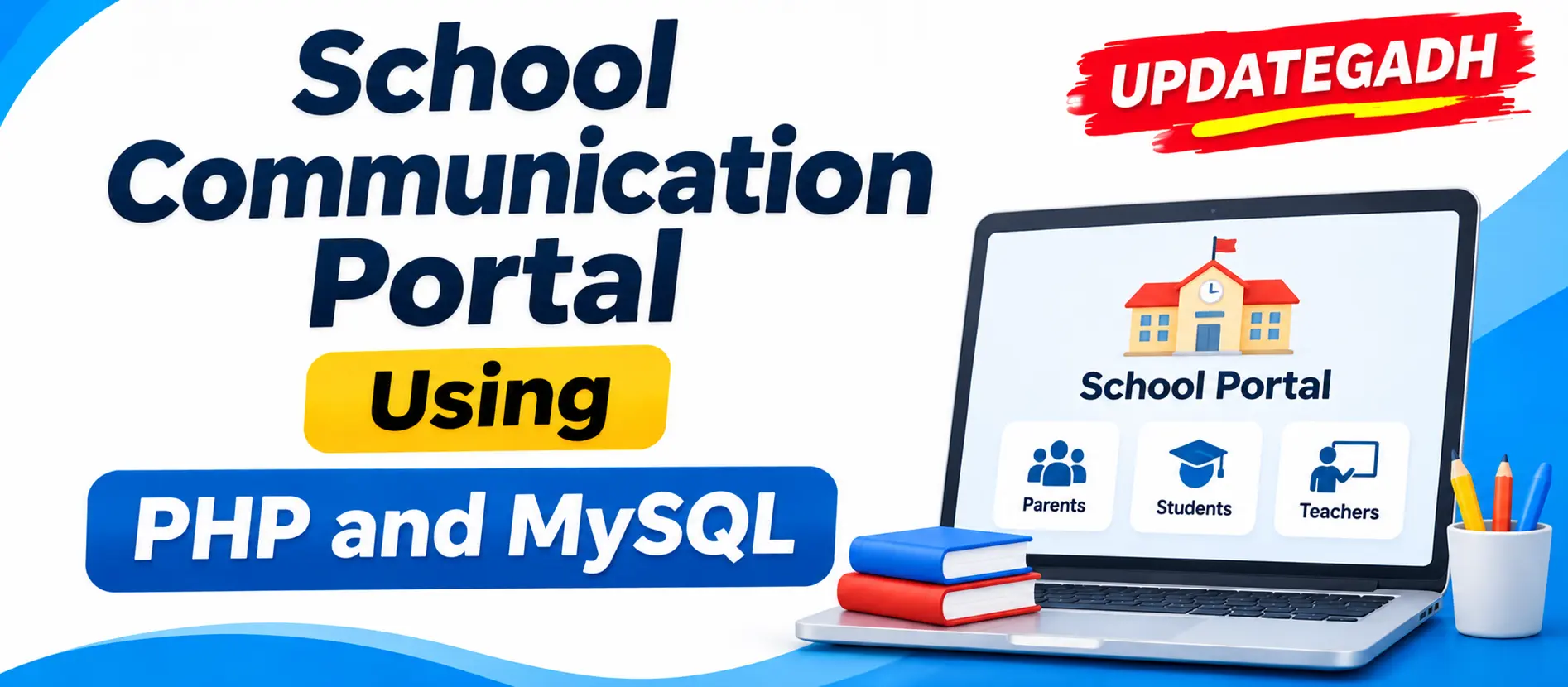 School Communication Portal Using PHP and MySQL