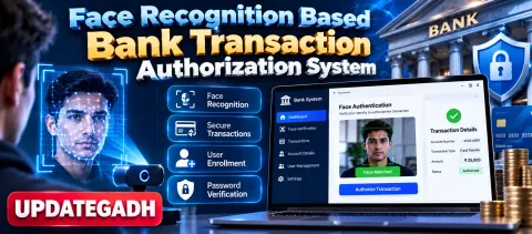 Face Recognition Based Bank Transaction Authorization System